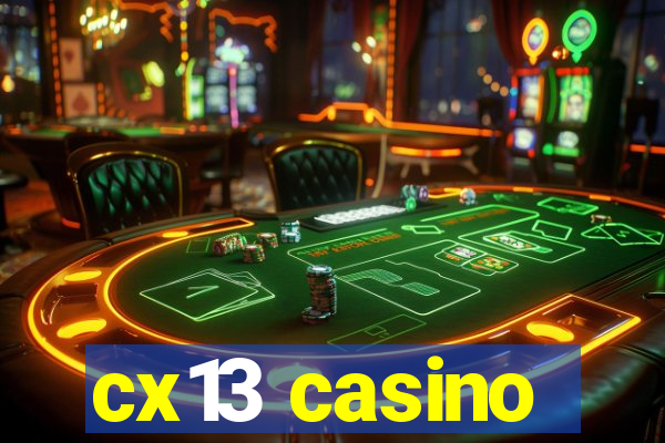 cx13 casino